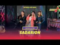 Lagu Nadeak Sister - Sadarion (Official Live Music) | Marnonang Marende