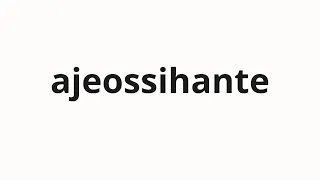 How to pronounce ajeossihante To the uncle in Korean