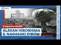 Download Lagu Agustus 1945, Alasan Hiroshima \u0026 Nagasaki Dijatuhi Bom Atom oleh AS, Jepang Ogah Menyerah ke Sekutu