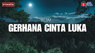 gerhana cinta luka iklim lirik video 