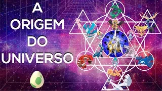 A CRIAÇÃO DO MUNDO POKÉMON | A Origem do Universo Pt.1