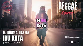 ibu kota rhoma irama reggae ska cover albumology