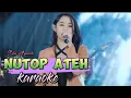 Download Lagu NOTOP ATEH KARAOKE VERSI SELVI AYUNDA _ ORIGINAL FARIEZ MEONK