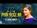 Download Lagu Tor Sang Pyar Hoge Na_ Remix Dj Sagar Kanker || Mor Dil La Churake || New Cg Song 2022