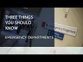 Three things you should know about emergency departments