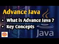 What is Advance Java Key Concepts in Advance Java Marathi
