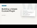 Building a Simple Custom Plugin WordPress Development Tutorial