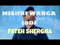 Download Lagu MISHRI WARGA (8D) FATEH SHERGILL | 8D HEAVEN