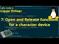 Let s code a Linux Driver 7 - open and release functions for a character device