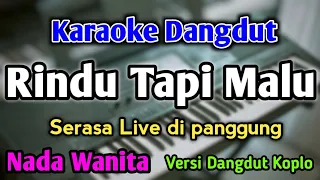 rindu tapi malu karaoke nada wanita cewek versi dangdut koplo cantika davinca