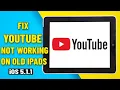 Fix Youtube App Not Working On iPad 1st gen (A1337 , A1219) | How To Run youtube in ipad ios 5.1.1