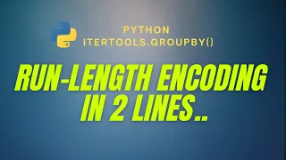 Run-Length encoding in Python using itertools count adjacent duplicates