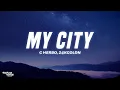 Download Lagu FAST X | My City (Lyrics) - G Herbo, 24kGoldn, Kane Brown