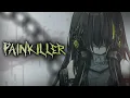 Download Lagu [Nightcore] Painkiller - Three Days Grace (lyrics)
