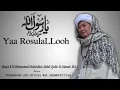 Download Lagu YAA ROSULALLOH SALAMUN 'ALAIK - ABUYA K.H MUHAMMAD MUHYIDDIN ABDUL QODIR AL-MANAFI ,MA