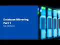 Class 16 Database Mirroring Part 2