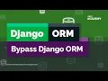 Django bypass ORM - Performing raw SQL queries without the ORM