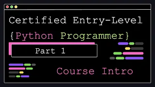 Certified Entry Level Python Programmer - Part 1