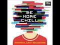 7 - Be More Chill pt.1 (Be More Chill)
