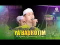 Download Lagu OPENING PENYEJUK HATI 🥹YA BADROTIM II MAJELIS GANDRUNG NABI 