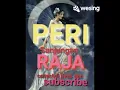 Download Lagu peri sanjungan raja