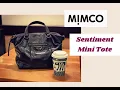 MiMCO Sentiment Mini Tote Review and Packing