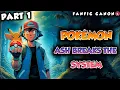 Pokemon Ash Breaks the System Part 1