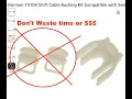 GM truck Silverado Tahoe Escalade Shift Cable Bushing Permanent Fix to Dorman 14104 repair kit