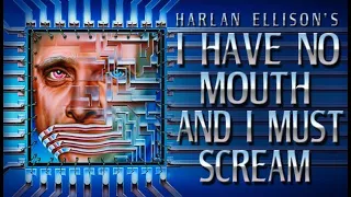 I HAVE NO MOUTH AND I MUST SCREAM - Analisi filosofica