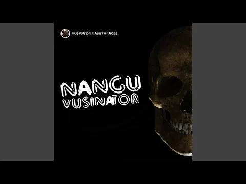 Download MP3 Nangu Vusinator