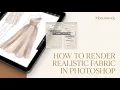 How to Render Realistic Fabric in Photoshop