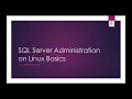 Introduction to SQL Server on Linux