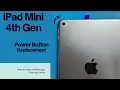 Fix Your Broken Ipad Mini 4 Power Button With This Simple Replacement Guide