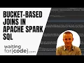 Apache Spark SQL and bucket-based joins