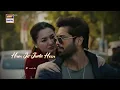 Sajna Da Dil Torya | Lyrical OST | Kabhi Main Kabhi Tum | Mustafa x Sharjeena | ARY Digital