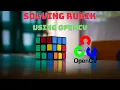 Solving Rubik s Cube 3x3 using OpenCV - Computer Vision OpenCV
