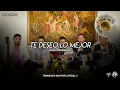 Te Deseo Lo Mejor - Alta Consigna (LETRA/LYRICS)