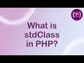What is stdClass in PHP stdClass Objects in Hindi OOP in PHP PHP stdClass