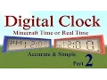 Minecraft Tutorial Digital Clock with MC Time or Real Time Part 2