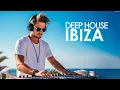 Lagu Ibiza Summer Mix 2026 🍓 Best Of Tropical Deep House Music Chill Out Mix 2025 🍓 Chillout Lounge