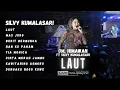Download Lagu LAUT ( VERSI JADUL ) SILVY KUMALASARI X OM HIMAWAN | RINDUKU PADA PEREMPUANKU FULL ALBUM