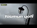 Lagu DJ SHOLAWAT YAUMUN YATI || COCOK BUAT NYANTAI SORE