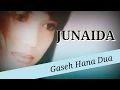 Download Lagu JUNAIDA - GASEH HANA DUA (LAGU ACEH)