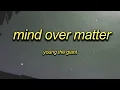 Download Lagu Mind Over Matter - young the giant (sped up)