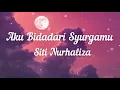 Download Lagu Siti Nurhaliza - Aku Bidadari Syurgamu (Lirik)