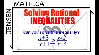 3 4 Solving Rational INEQUALITIES full lesson MHF4U
