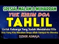Download Lagu Spesial Malam Ini! Lantunkan Tahlil Untuk Keluarga Anda Dengan Panduan Tahlil Lengkap Ini!!