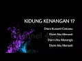 KIDUNG KENANGAN 17, Disini Kunanti Cintamu-Disini Aku Menanti-Disini Aku Menangis-Disini Aku Menanti