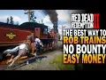 How To Rob Trains NO BOUNTY The PERFECT Robbery - Red Dead Redemption 2 Easy Money RDR2