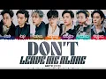 Download Lagu GOT7 (갓세븐) - 'Don't Leave Me Alone' Lyrics [Color Coded_Han_Rom_Eng]